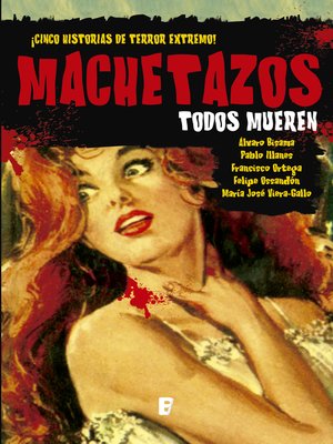 cover image of Machetazos